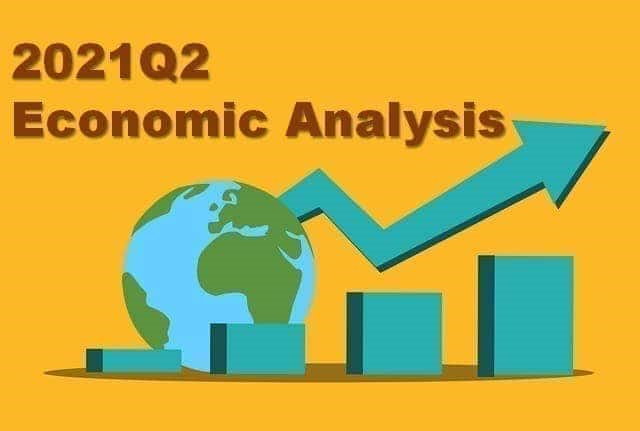 Summary of current season's economic situation analysis —2021Q2